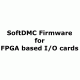 SoftDMC Digital Motion Control firmware for FPGA based I/O cards  (Exclusively for existing clients)